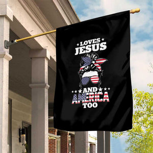 Loves Jesus and America Too Garden Flag Christian Messy Bun 4th of July TS02 Print Your Wear