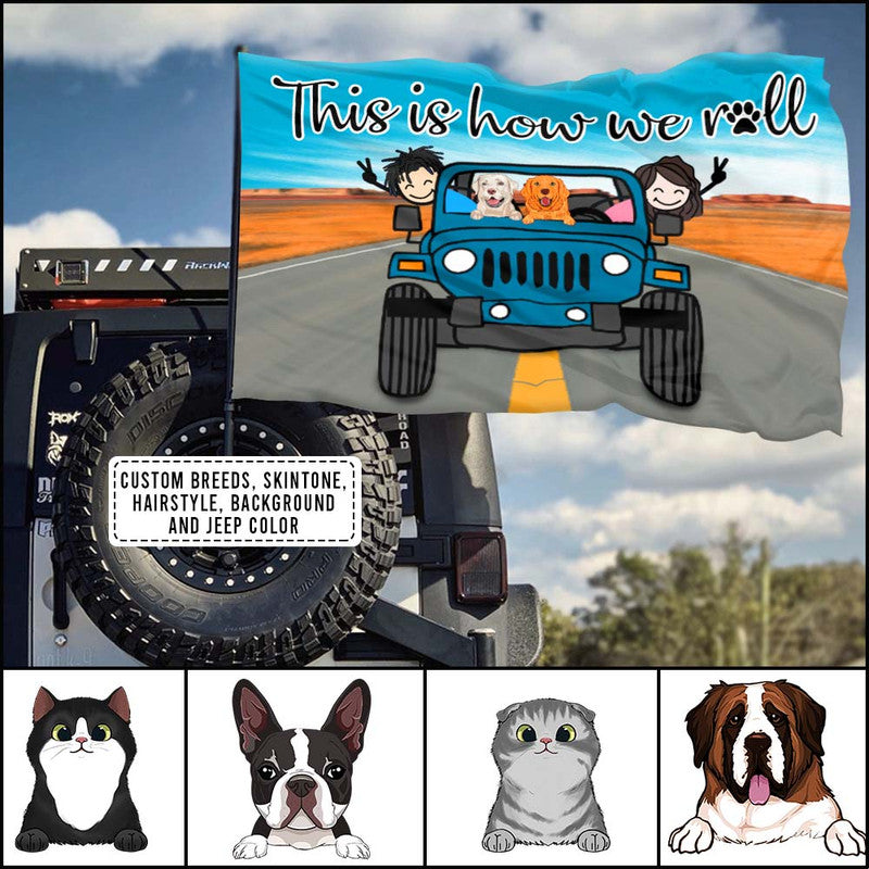 Personalized Jeep Flag This Is How We Roll Couple With Dogs and Cats In A Jeep CTM One Size Custom - Printyourwear