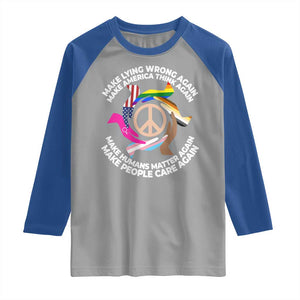 Make Lying Wrong Again Make America Think Again Raglan Shirt Humans Rights Hand Peace TS11 Sport Gray Royal Print Your Wear
