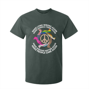 Make Lying Wrong Again Make America Think Again T Shirt For Kid Humans Rights Hand Peace TS11 Dark Forest Green Print Your Wear