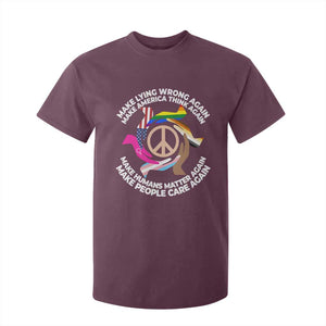 Make Lying Wrong Again Make America Think Again T Shirt For Kid Humans Rights Hand Peace TS11 Maroon Print Your Wear