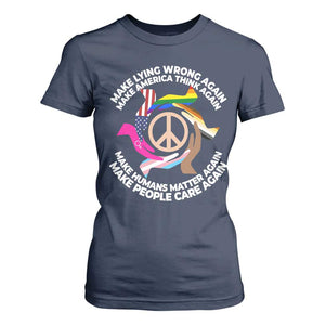 Make Lying Wrong Again Make America Think Again T Shirt For Women Humans Rights Hand Peace TS11 Navy Print Your Wear