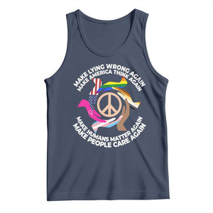 Make Lying Wrong Again Make America Think Again Tank Top Humans Rights Hand Peace TS11 Navy Print Your Wear