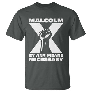 Malcolm X Power Fist T Shirt Civil Rights Leader Pride Bold Statement TS02 Dark Heather Print Your Wear