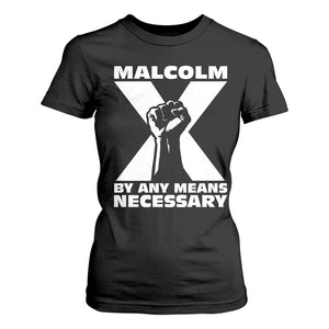 Malcolm X Power Fist T Shirt For Women Civil Rights Leader Pride Bold Statement TS02 Black Print Your Wear