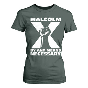 Malcolm X Power Fist T Shirt For Women Civil Rights Leader Pride Bold Statement TS02 Dark Forest Green Print Your Wear