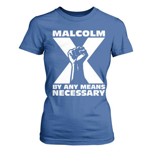 Malcolm X Power Fist T Shirt For Women Civil Rights Leader Pride Bold Statement TS02 Royal Blue Print Your Wear