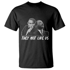 Malcolm X and MLK T Shirt They Not Like Us TS02 Black Print Your Wear