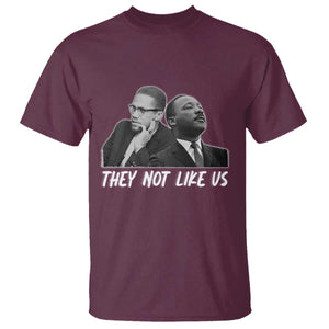 Malcolm X and MLK T Shirt They Not Like Us TS02 Maroon Print Your Wear