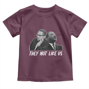 Malcolm X and MLK Toddler T Shirt They Not Like Us TS02 Maroon Print Your Wear