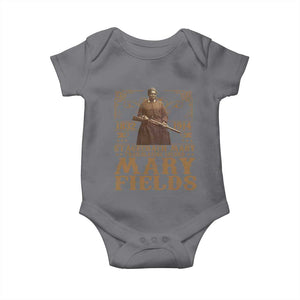 Mary Fields Baby Onesie Stagecoach Mary Trailblazing Legend Black Cowgirl Pioneer TS11 Charcoal Print Your Wear