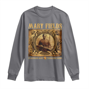 Mary Fields Long Sleeve Shirt Stagecoach Mary Trailblazing Legend Black Cowgirl TS11 Charcoal Print Your Wear