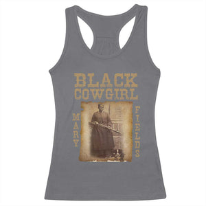 Mary Fields Racerback Tank Top Black Cowgirl Pioneer Western Legend Vintage TS02 Charcoal Print Your Wear