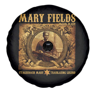 Mary Fields Spare Tire Cover Stagecoach Mary Trailblazing Legend Black Cowgirl TS11 Print Your Wear