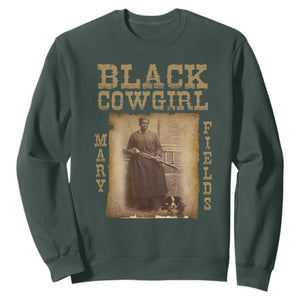 Mary Fields Sweatshirt Black Cowgirl Pioneer Western Legend Vintage TS02 Dark Forest Green Print Your Wear