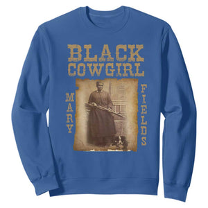 Mary Fields Sweatshirt Black Cowgirl Pioneer Western Legend Vintage TS02 Royal Blue Print Your Wear