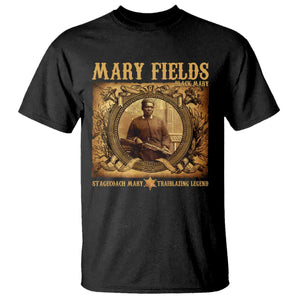 Mary Fields T Shirt Stagecoach Mary Trailblazing Legend Black Cowgirl TS11 Black Print Your Wear