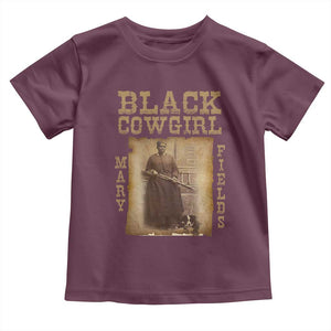 Mary Fields Toddler T Shirt Black Cowgirl Pioneer Western Legend Vintage TS02 Maroon Print Your Wear