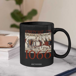 Medieval Bayeux Tapestry Hastings 1066 Coffee Mug Funny Party Like It's 1066 History Lover TS09 Print Your Wear