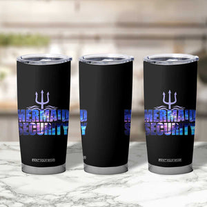 Mermaid Security Tumbler Cup Funny Mermaid Family Squad TS10 Print Your Wear