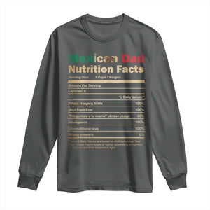 Mexican Dad Long Sleeve Shirt Regalo Para Papa Nutrition Facts TS10 Dark Heather Print Your Wear