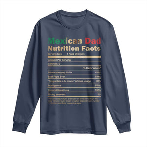 Mexican Dad Long Sleeve Shirt Regalo Para Papa Nutrition Facts TS10 Navy Print Your Wear