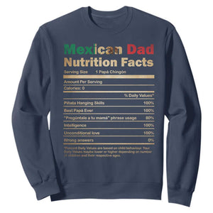 Mexican Dad Sweatshirt Regalo Para Papa Nutrition Facts TS10 Navy Print Your Wear