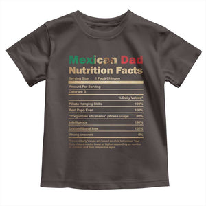 Mexican Dad Toddler T Shirt Regalo Para Papa Nutrition Facts TS10 Dark Chocolate Print Your Wear