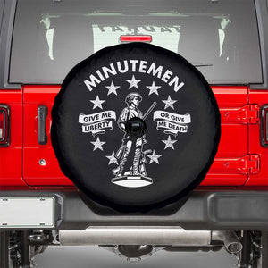 Minutemen Give Me Liberty Or Give Me Death Spare Tire Cover US History TS11 Black Print Your Wear
