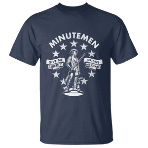 Minutemen Give Me Liberty Or Give Me Death T Shirt US History TS11 Navy Print Your Wear