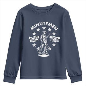Minutemen Give Me Liberty Or Give Me Death Youth Sweatshirt US History TS11 Navy Print Your Wear