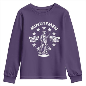 Minutemen Give Me Liberty Or Give Me Death Youth Sweatshirt US History TS11 Purple Print Your Wear