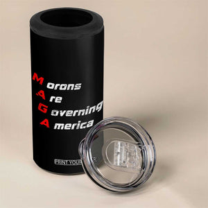 Morons Are Governing America 4 in 1 Can Cooler Tumbler TS10 Print Your Wear