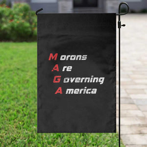 Morons Are Governing America Garden Flag TS10 Print Your Wear