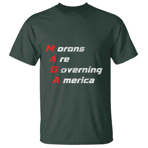 Morons Are Governing America T Shirt TS10 Dark Forest Green Print Your Wear
