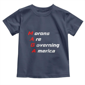 Morons Are Governing America Toddler T Shirt TS10 Navy Print Your Wear