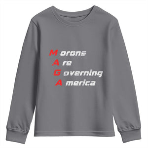 Morons Are Governing America Youth Sweatshirt TS10 Charcoal Print Your Wear