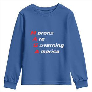 Morons Are Governing America Youth Sweatshirt TS10 Royal Blue Print Your Wear