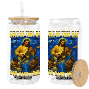 Music Give Us This Day Our Daily Shred Glass Can Funny Jesus Rock Guitar Meme TS02 Black Print Your Wear
