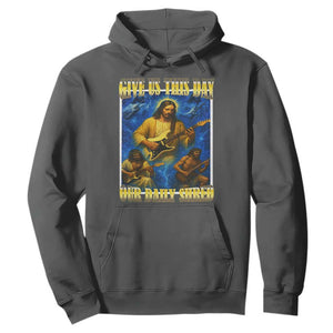 Music Give Us This Day Our Daily Shred Hoodie Funny Jesus Rock Guitar Meme TS02 Dark Heather Print Your Wear