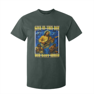 Music Give Us This Day Our Daily Shred T Shirt For Kid Funny Jesus Rock Guitar Meme TS02 Dark Forest Green Print Your Wear