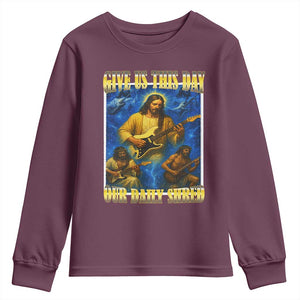 Music Give Us This Day Our Daily Shred Youth Sweatshirt Funny Jesus Rock Guitar Meme TS02 Maroon Print Your Wear