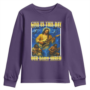 Music Give Us This Day Our Daily Shred Youth Sweatshirt Funny Jesus Rock Guitar Meme TS02 Purple Print Your Wear