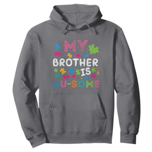 My Brother Is Au-Some Sister Autism Awareness Hoodie TS10 Charcoal Print Your Wear