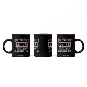My Favorite People Call Me Grandpa Coffee Mug Retro Father's Day Grandpa Gift TS10 Print Your Wear