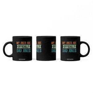 My Jokes Are Officially Dad Jokes Coffee Mug Funny New Dad First Fathers Day TS10 Print Your Wear