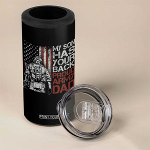 My Son Has Your Back Proud Army Dad 4 in 1 Can Cooler Tumbler Military Father TS11 Print Your Wear