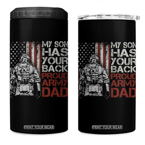 My Son Has Your Back Proud Army Dad 4 in 1 Can Cooler Tumbler Military Father TS11 One Size: 16 oz Black Print Your Wear