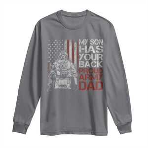 My Son Has Your Back Proud Army Dad Long Sleeve Shirt Military Father TS11 Charcoal Print Your Wear