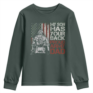 My Son Has Your Back Proud Army Dad Youth Sweatshirt Military Father TS11 Dark Forest Green Print Your Wear